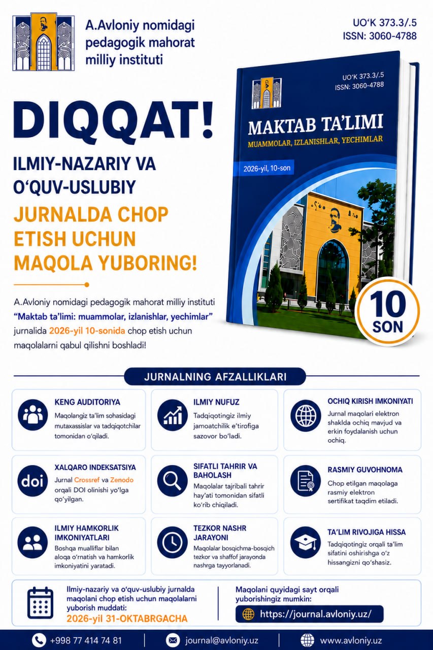 DIQQAT! ILMIY-NAZARIY VA O‘QUV-USLUBIY JURNALDA CHOP ETISH UCHUN MAQOLA YUBORING!