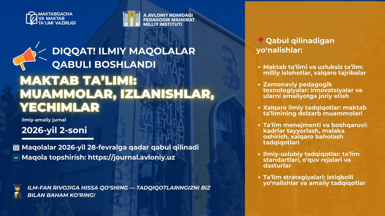ILMIY MAQOLALAR QABULI BOSHLANDI!