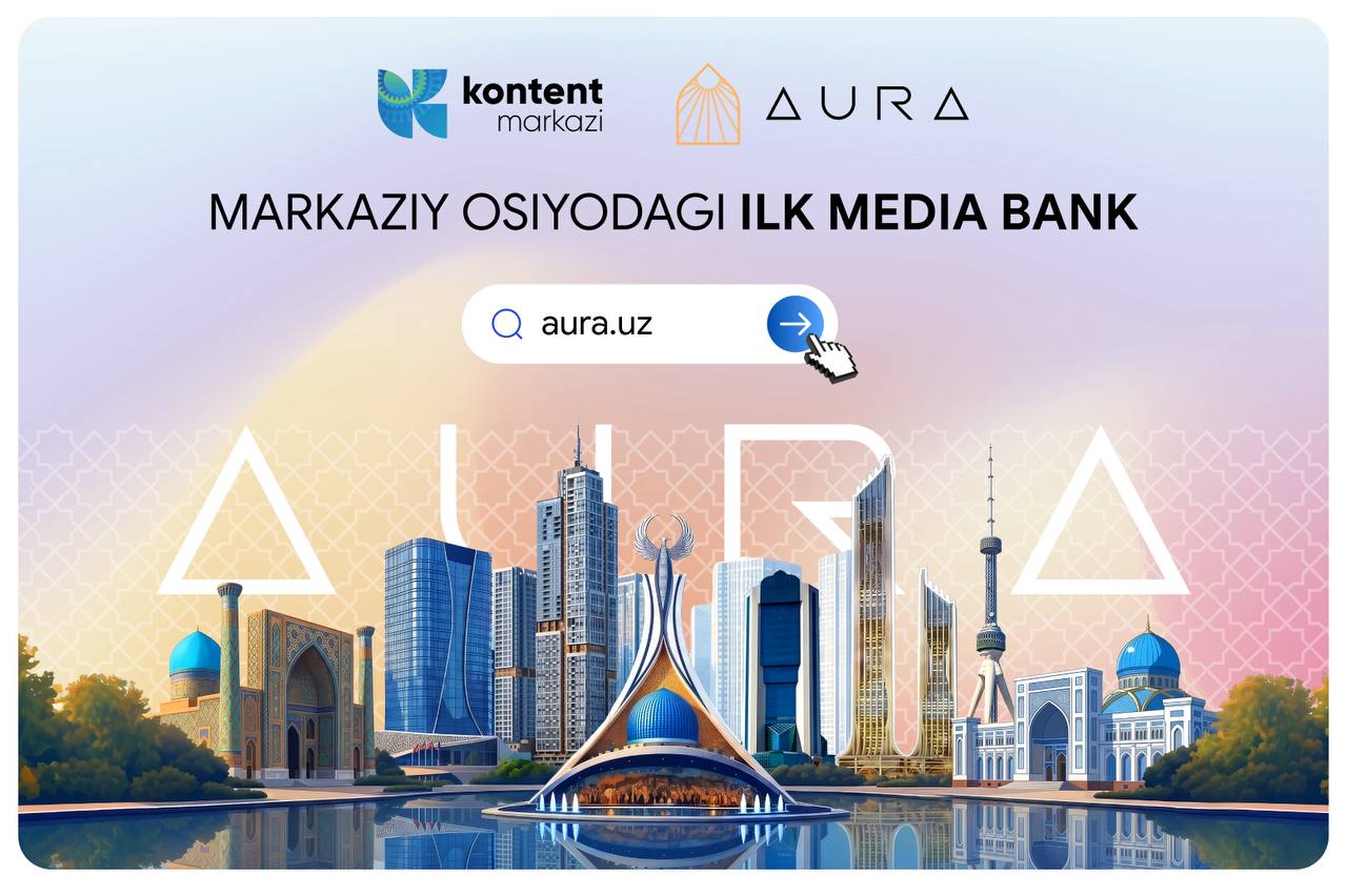 Aura.uz — O‘zbekiston haqida kontent izlaydiganlar uchun haqiqiy xazina!